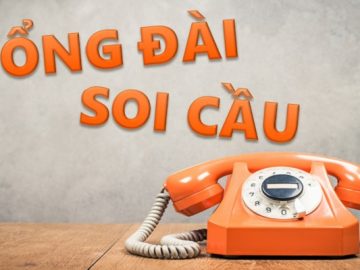 Tổng đài soi cầu chính xác nhất